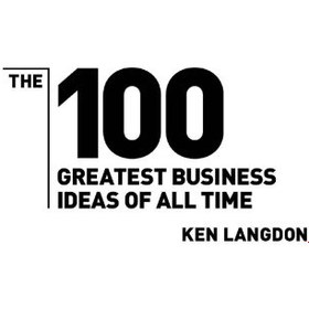 تصویر دانلود کتاب The 100 Greatest Business Ideas of All Time (WH Smiths 100 Greatest) ویرایش 2 کتاب انگلیسی 100 ایده عالی کسب و کار در همه زمان ها (WH 100 اسمیت عالی) ویرایش 2