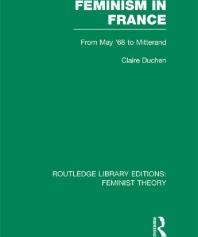 خرید و قیمت دانلود کتاب Feminism in France (RLE Feminist Theory) : From ...