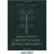 خرید و قیمت کتاب High-Speed Circuit Board Signal Integrity