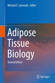 تصویر دانلود کتاب Adipose Tissue Biology 2nd edition کتاب انگلیسی زیست شناسی بافت چربی 2nd edition