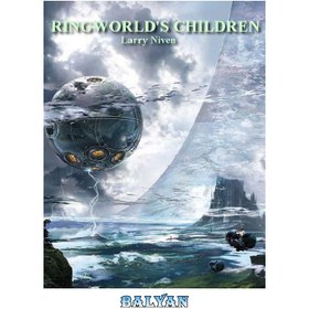 تصویر دانلود کتاب Ringworld&#039;s Children Ringworld's Children