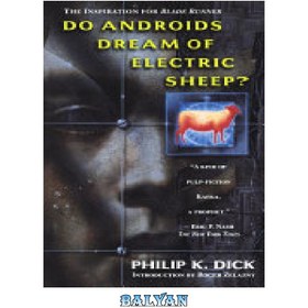 تصویر دانلود کتاب Do Androids Dream of Electric Sheep? آیا آدم مصنوعی ها خواب گوسفند برقی میبینند؟