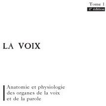 خرید و قیمت دانلود کتاب La Voix : T1. Anatomie et physiologie des ...