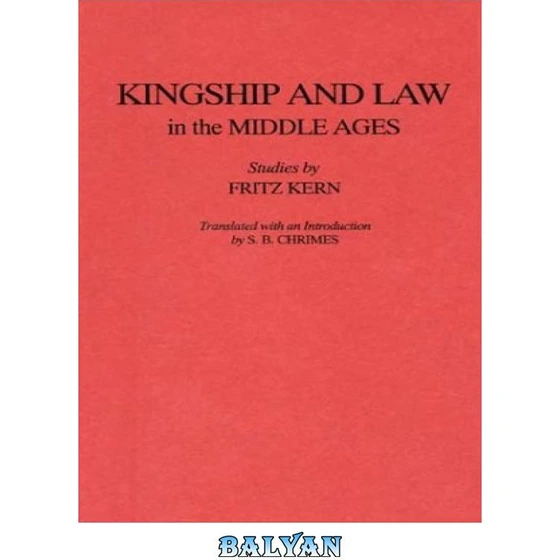 خرید و قیمت دانلود کتاب Kingship and Law in the Middle Ages | ترب