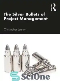 خرید و قیمت دانلود کتاب The Silver Bullets Of Project Management ...