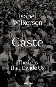 تصویر دانلود کتاب Caste: The International Bestseller 2020 کتاب انگلیسی کاست: پرفروش ترین کتاب بین المللی 2020