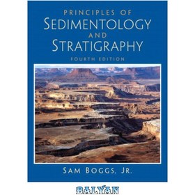 تصویر دانلود کتاب Principles of Sedimentology and Stratigraphy (4th Edition) اصول رسوب شناسی و چینه شناسی (ویرایش چهارم)