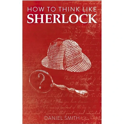 خرید و قیمت کتاب زبان اصلی How to Think Like Sherlock اثر Daniel Smith ...
