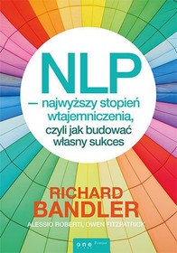 تصویر کتاب NLP – najwyższy stopień wtajemniczenia, czyli jak budować własny sukces 