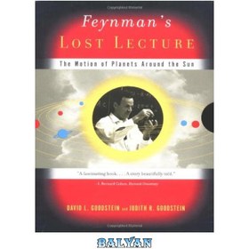 تصویر دانلود کتاب Feynman\'s lost lecture. Motion of planets around the Sun سخنرانی گمشده فاینمن حرکت سیارات به دور خورشید