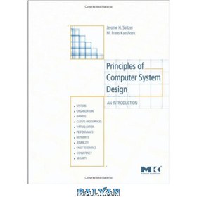 تصویر دانلود کتاب Principles of Computer System Design: An Introduction اصول طراحی سیستم های کامپیوتری: مقدمه
