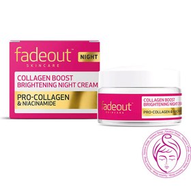 تصویر کرم شب کلاژن‌ ساز و روشن‌ کننده فیداوت Fadeout Collagen Boost Whitening Night Cream 