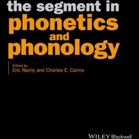 تصویر دانلود کتاب The Segment in Phonetics and Phonology ویرایش 1 کتاب انگلیسی بخش در آوایی و آواشناسی ویرایش 1