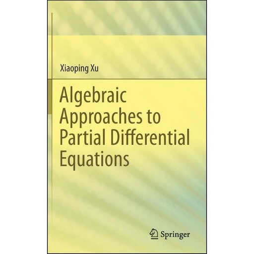 خرید و قیمت کتاب زبان اصلی Algebraic Approaches to Partial Differential ...