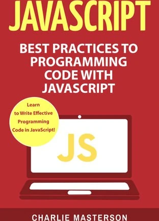 خرید و قیمت دانلود کتاب JavaScript: Best Practices to Programming Code ...