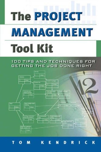 خرید و قیمت دانلود کتاب The Project Management Tool Kit: 100 Tips and ...