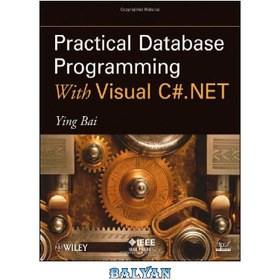 خرید و قیمت دانلود کتاب Practical Database Programming With Visual C# ...