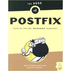 تصویر دانلود کتاب The Book of Postfix: State-of-the-Art Message Transport کتاب پست فیکس: حمل و نقل پیام پیشرفته