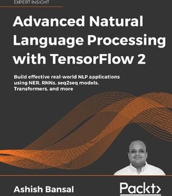 خرید و قیمت دانلود کتاب ADVANCED NATURAL LANGUAGE PROCESSING WITH ...