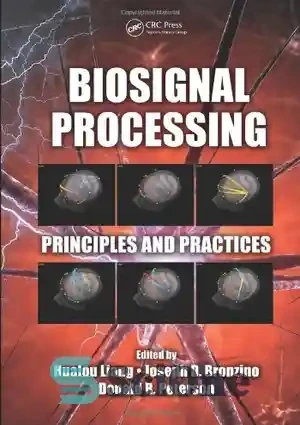 خرید و قیمت دانلود کتاب Biosignal Processing: Principles and Practices ...