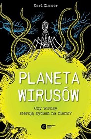 تصویر دانلود کتاب Planeta wirusów. Czy wirusy sterują życiem na ziemi? 2021 کتاب 2021