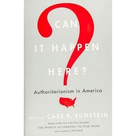 تصویر کتاب Can It Happen Here? اثر Cass R. Sunstein انتشارات Dey Street Books 