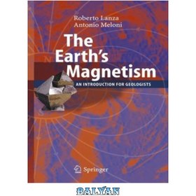 تصویر دانلود کتاب The Earth\'s Magnetism An Introduction for Geologists مغناطیس زمین مقدمه ای برای زمین شناسان