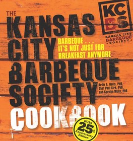 تصویر دانلود کتاب The Kansas City Barbeque Society Cookbook: 25th Anniversary Edition 2010 کتاب انگلیسی کتاب آشپزی انجمن باربیکیو کانزاس سیتی: نسخه بیست و پنجمین سالگرد 2010