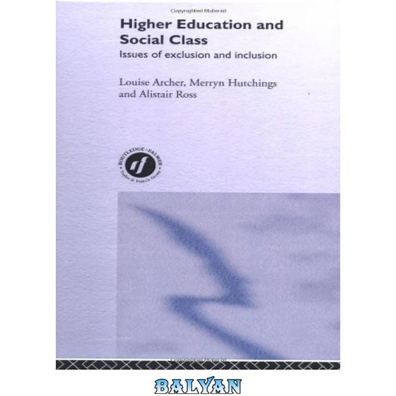 خرید و قیمت دانلود کتاب Higher Education and Social Class: Issues of ...