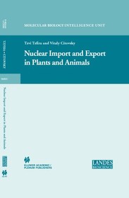 تصویر دانلود کتاب Nuclear Import and Export in Plants and Animals ویرایش 1 کتاب انگلیسی واردات و صادرات هسته ای در گیاهان و حیوانات ویرایش 1