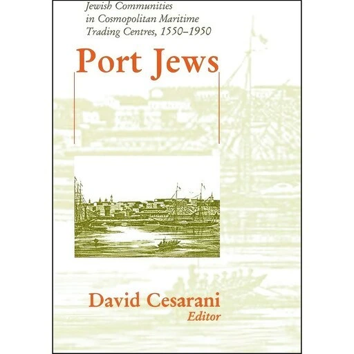 David Caesarani خرید و قیمت کتاب زبان اصلی Port Jews اثر David Cesarani | ترب