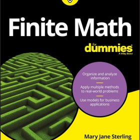 تصویر کتاب ریاضی به زبان آدمیزاد Finite Math For Dummies 