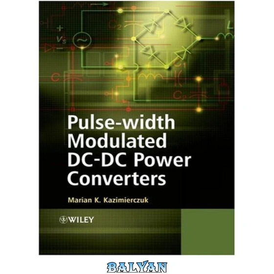 خرید و قیمت دانلود کتاب Pulse-width Modulated DC-DC Power Converters ا ...