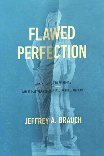 خرید و قیمت دانلود کتاب Flawed Perfection: What It Means to Be Human ...