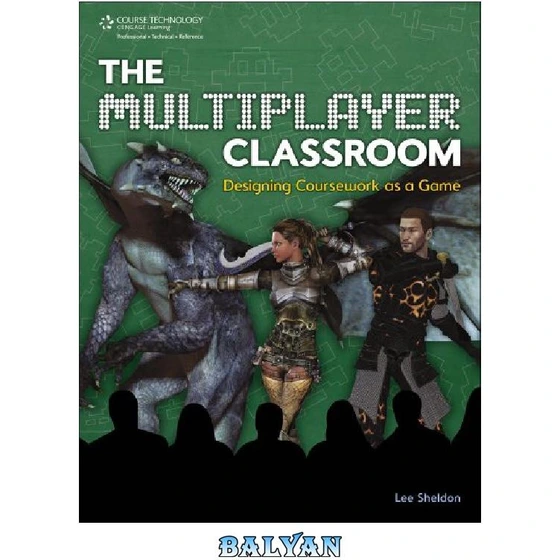 خرید و قیمت دانلود کتاب The Multiplayer Classroom: Designing Coursework ...