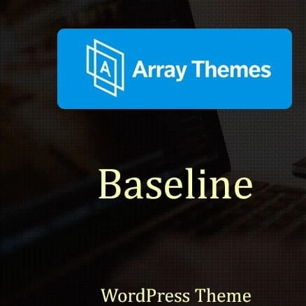 خرید و قیمت قالب وردپرس بیس لاین | Array Themes Baseline | ترب