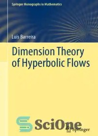 تصویر دانلود کتاب Dimension theory of hyperbolic flows – نظریه ابعاد جریان های هذلولی 