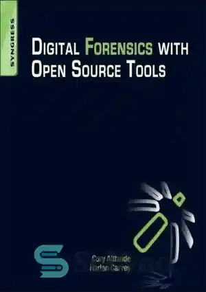 خرید و قیمت دانلود کتاب Digital Forensics with Open Source Tools ...