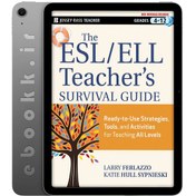 تصویر دانلود کتاب The ESL / ELL Teacher's Survival Guide 2012 