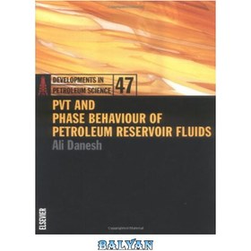 تصویر دانلود کتاب PVT and Phase Behaviour of Petroleum Reservoir Fluids PVT و رفتار فازی سیالات مخزن نفت