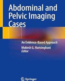 تصویر دانلود کتاب Abdominal and Pelvic Imaging Cases: An Evidence-Based Approach 1st Edition 