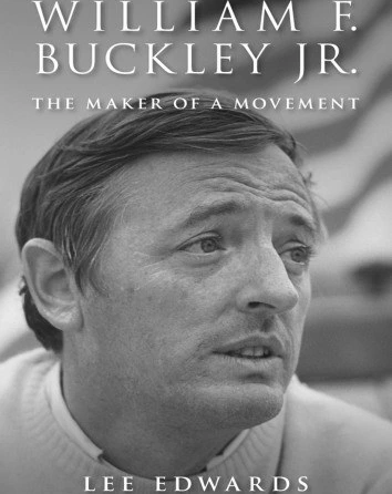 Buckley - William F. Buckley Jr. and the Rise of American