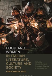 تصویر غذا و زنان در ادبیات، فرهنگ و جامعه ی ایتالیا: گزش گناه آلود حوا، ۲۰۲۰ Food and Women in Italian Literature, Culture and Society: Eve's Sinful Bite 2020