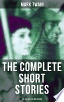 تصویر دانلود کتاب The Complete Short Stories of Mark Twain - All 169 Tales in One Edition ( داستان های کوتاه کامل مارک تواین - همه 169 داستان در یک نسخه) 2017 