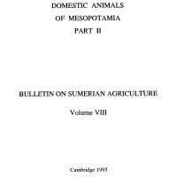 تصویر دانلود کتاب Bulletin on Sumerian Agriculture - 8 (1995): Domestic Animals of Mesopotamia, Part II 1995 کتاب انگلیسی بولتن کشاورزی سومری - 8 (1995): حیوانات اهلی بین النهرین ، قسمت دوم 1995