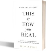 تصویر When You`re Ready This Is How you Heal 