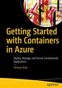 خرید و قیمت دانلود کتاب Getting Started with Containers in Azure ...