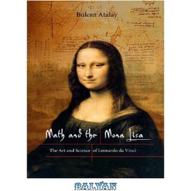 تصویر دانلود کتاب Math and the Mona Lisa: The Art and Science of Leonardo da Vinci 