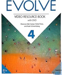 تصویر کتاب ایوالو Evolve Level 4 Video Resource Book کتاب ایوالو Evolve Level 4 Video Resource Book