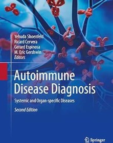 تصویر دانلود کتاب Autoimmune Disease Diagnosis: Systemic and Organ-specific Diseases 2nd Edition 